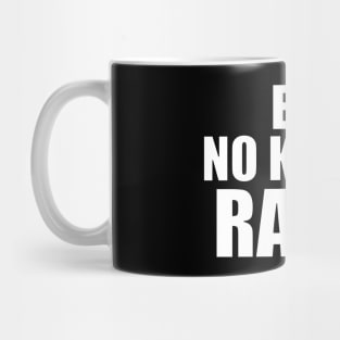 END NO KNOCK RAIDS Mug